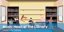 Music Hour at the Library