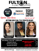 Fulton Films: Getting Kids Ready for Film, TV and Theater