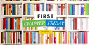 First Chapter Friday!