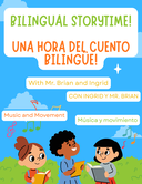 Bilingual Storytime with Mr. Brian and Ingrid - Hora del cuento bilingüe! 