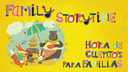 Bilingual Family Storytime / Hora de cuentos para Familias