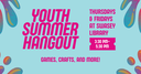 Youth Summer Hangout