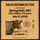 HOUNDMOUTH: The LORDY Tour