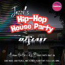 Jazzy's Hip-Hop House Party - Friday, Jul 17, 2026