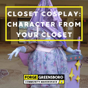 Closet Cosplay: Character from Your Closet