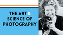 Saturday Event: The Art & Science of Photography