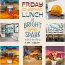 Bright Spark Co-Working Friday Lunch