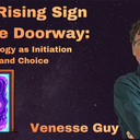 The Rising Sign as the Doorway: Astrology as Initiation and Choice