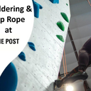 🔥Indoor Rock Climbing At The Post, Pasadena🔥