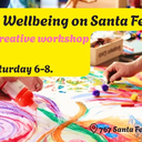 Art for Wellbeing Workshops on Santa Fe
