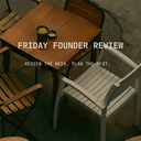 Friday Founder Review
