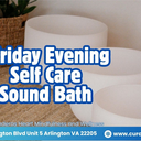 Friday Evening Self Care: Relaxing Sound Healing