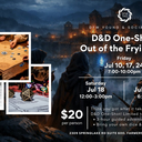 D&D One-Shot: Out of the Frying Pan