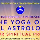 INNERSPIRE EXPERIENCE—The Yoga of S⊙L Astrology & Your Spiritual Process