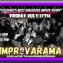Improvarama Improv Comedy Show - Friday July 17th!