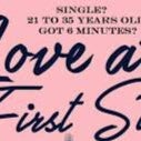 "LOVE AT FIRST SIT" SPEED DATING FOR SINGLES AGES 21-35!