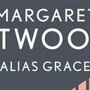 Alias Grace by Margaret Atwood (Novels & Nibbles - July 2026 - 1 of 2)
