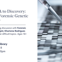 From DNA to Discovery: Power of Forensic Genetic Genealogy