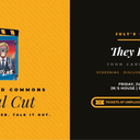 Final Cut Film Discussion: THEY LIVE
