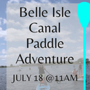 Belle Isle Canal Paddle | Detroit Adventure