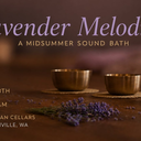 Lavender Melodies | A Midsummer Sound Bath