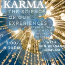 Karma: the science of our experiences