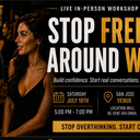 Stop Freezing Around Women (In-Person workshop San Jose)