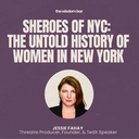 The Wisdom Bar – "SHEroes of NYC: The Untold History of Women in New York"