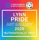 Exhibit | Lynn PRIDE Gallery: Authentically YOU