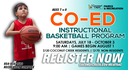2026 Co-Ed Instructional Basketball Program - Skill-Building Clinic