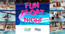 Fun Float Night