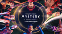 Mystere by Cirque du Soleil at Cosm