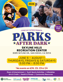 Parks After Dark at Skyline Hills Recreation Center